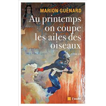 Au printemps on coupe les ailes des oiseaux