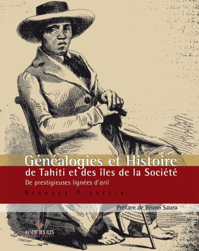 Généalogies et histoire de Tahiti et des îles de la Société