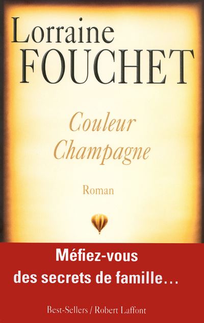 Couleur champagne - Lorraine Fouchet - broché