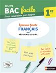 Mon Bac Facile Français 1re - Epreuve finale