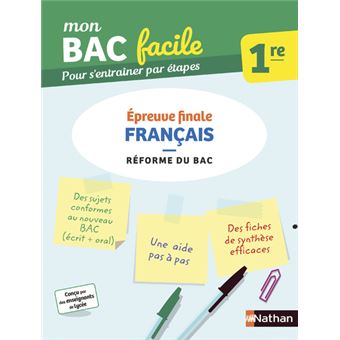 Mon Bac Facile Français 1re - Epreuve finale