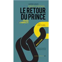 Le retour du prince, pouvoir et criminalite (ne)