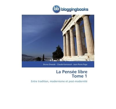 La pensee libre tome 1