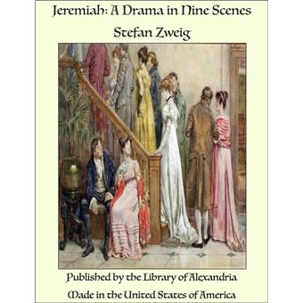 Jeremiah: A Drama in Nine Scenes - 1