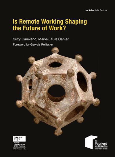 Is Remote Working Shaping the Future of Work? - Suzy Canivenc - broché