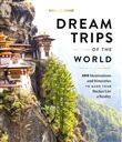 Dream Trips of the World -anglais-