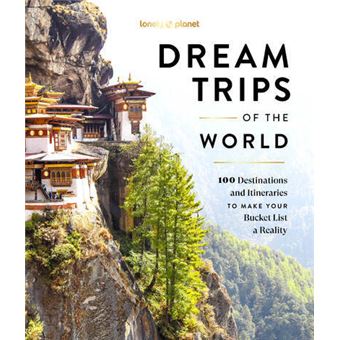 Dream Trips of the World -anglais-