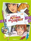 Les Amies de papier - tome 05