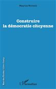 Construire la démocratie citoyenne
