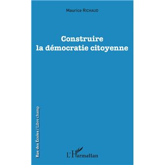 Construire la démocratie citoyenne