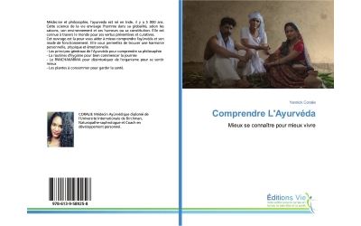 Comprendre l'ayurveda - mieux se connaitre pour mieux vivre
