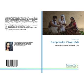 Comprendre l'ayurveda - mieux se connaitre pour mieux vivre