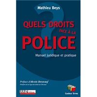 Quels droits face à la police ?