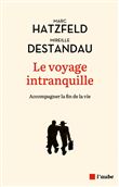 Le voyage intranquille