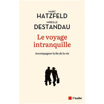 Le voyage intranquille