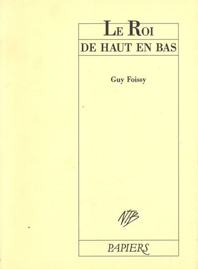 Le Roi de haut en bas
