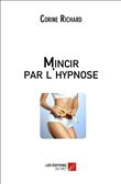 Mincir par l'hypnose