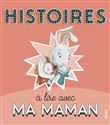 Histoires à lire avec ma maman
