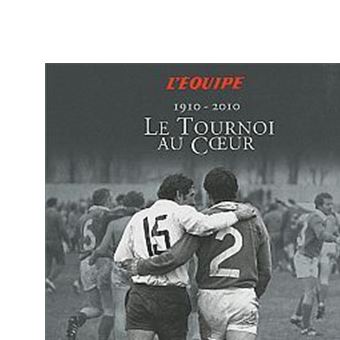 Au coeur du tournoi 1910-2010 - 1