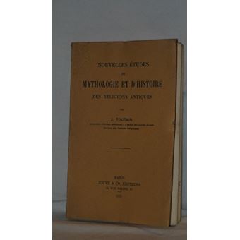 Nouvelles études de mythologie et d'histoire des religions antiques