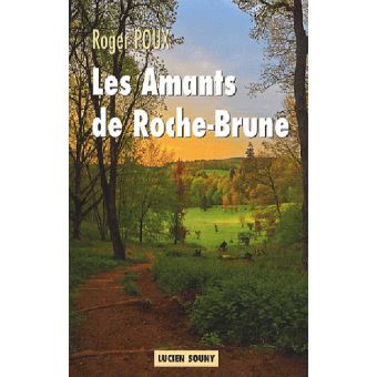 Amants de roche-brune (les) - 1