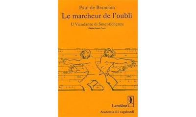 Le marcheur de l'oubli, U viandante di smentichenza