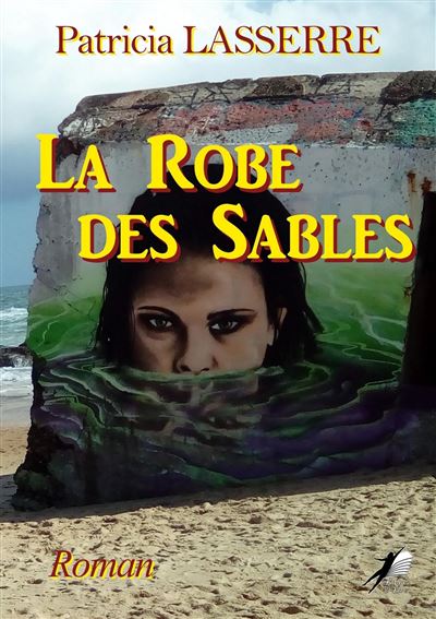 La Robe des Sables - Patricia Lasserre - broché