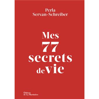 Mes 77 secrets de vie