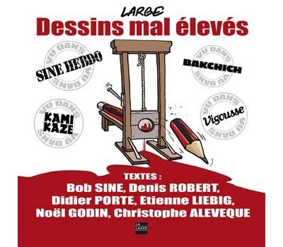 Dessins mal élevés