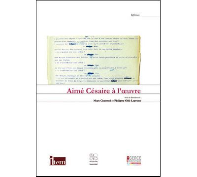 Aimé Césaire à l'œuvre - Marc Cheymol - broché