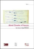 Aimé Césaire à l'œuvre