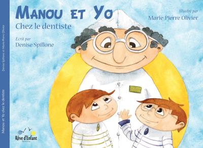 Manou et Yo chez le dentiste
