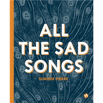 All the sad songs