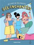 (Dés)enchantées - un conte de fée-ministes