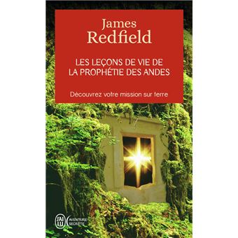 Les leçons de la prophétie des andes
