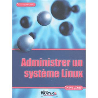 Administrer le système Linux