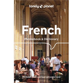 French Phrasebook & Dictionary 8ed - Anglais