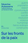 Sur les fronts de la paix