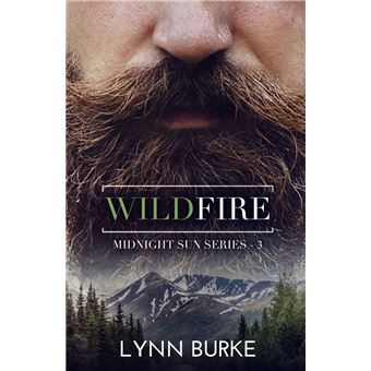 Wildfire (Midnight Sun Series 3)