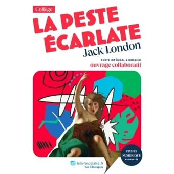 La Peste écarlate, Jack London