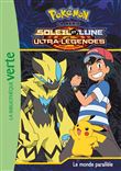Pokémon Soleil et Lune 20 - Le monde parallèle