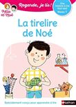 Regarde je lis ! Une histoire à lire tout seul - La tirelire de Noé - niveau 1