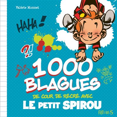 1000 blagues de cour de récré avec le Petit Spirou