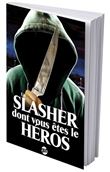Un slasher dont vous êtes le héros, années 90