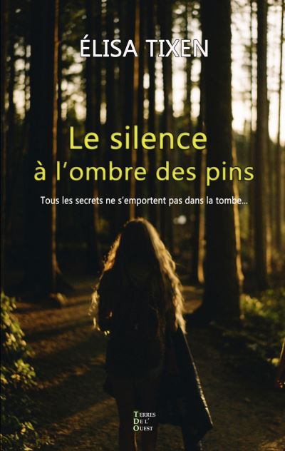 Le silence à l'ombre des pins