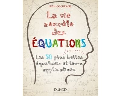 La vie secrète des équations