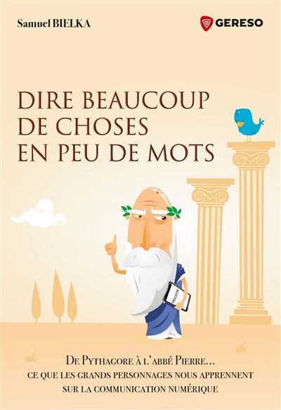 Dire beaucoup de choses en peu de mots - Samuel Bielka - broché
