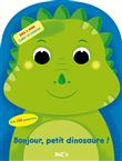 Bonjour petit dinosaure!