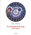 Le mouvement du sang et le cœur