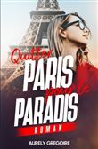 Quitter Paris pour le paradis